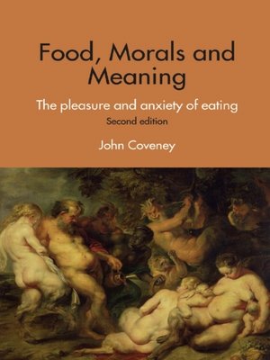 cover image of Food, Morals and Meaning